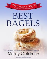 Cover image for The Baker's Dozen Volume Three Best Bagels