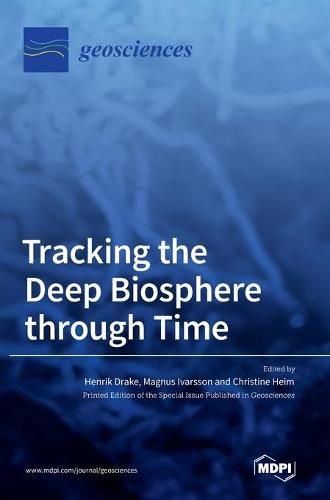 Cover image for Tracking the Deep Biosphere through Time