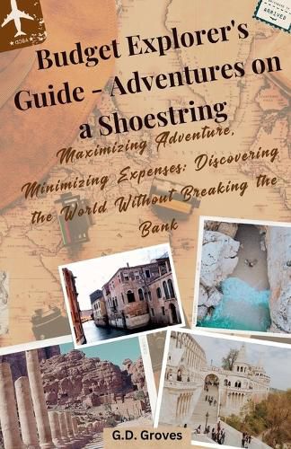 Cover image for Budget Explorer's Guide - Adventures on a Shoestring