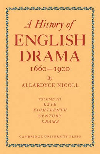 Cover image for A History of English Drama 1660-1900