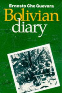 Cover image for The Bolivian Diary of Ernesto 'Che' Guevara