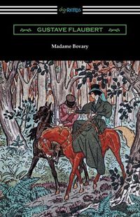 Cover image for Madame Bovary (Translated by Eleanor Marx-Aveling with an Introduction by Ferdinand Brunetiere)