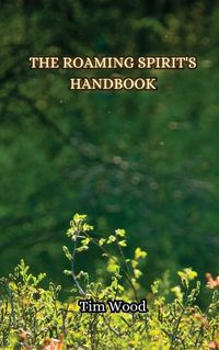 Cover image for The Roaming Spirit's Handbook