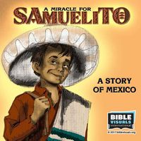 Cover image for A Miracle for Samuelito: A Story of Mexico