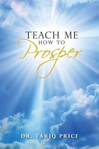 Cover image for Teach Me How To Prosper