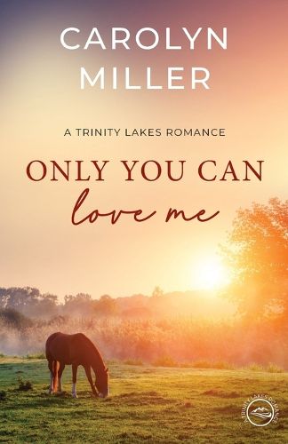 Cover image for Only You Can Love Me