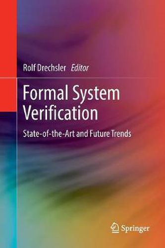 Cover image for Formal System Verification: State-of the-Art and Future Trends