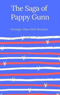 Cover image for The Saga of Pappy Gunn