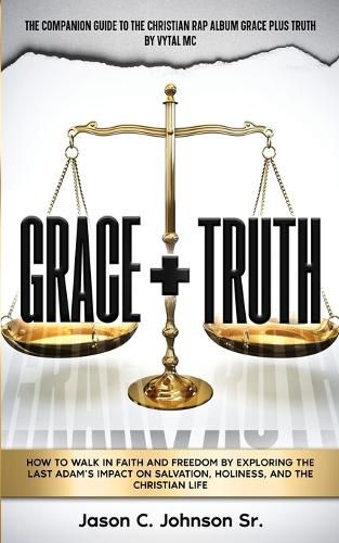 Cover image for Grace Plus Truth