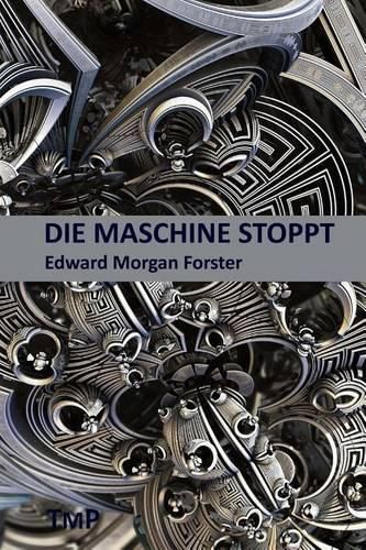 Cover image for Die Maschine Stoppt