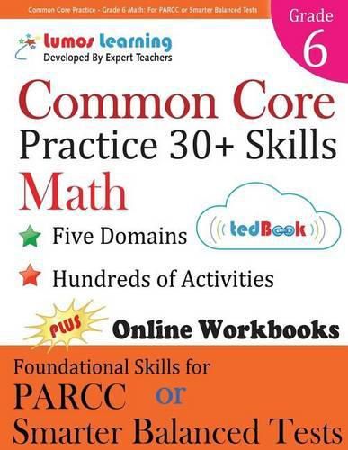 Common Core Practice - Grade 6 Math: Workbooks to Prepare for the Parcc or Smarter Balanced Test