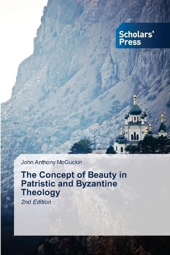 Cover image for The Concept of Beauty in Patristic and Byzantine Theology
