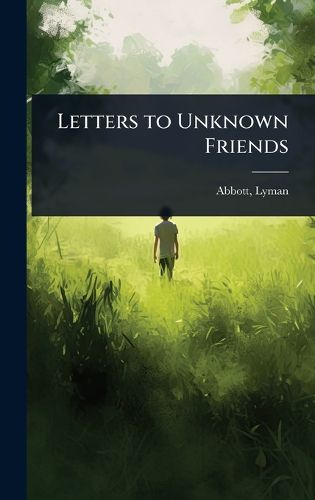 Cover image for Letters to Unknown Friends