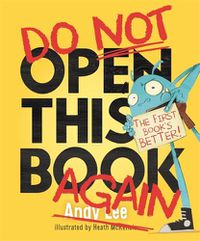 Cover image for Do Not Open This Book Again