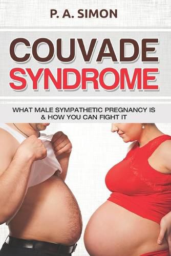 Cover image for Couvade Syndrome: What Male Sympathetic Pregnancy is & how you can Fight it