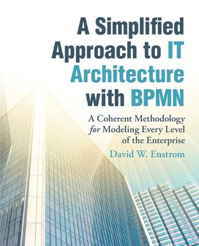 Cover image for A Simplified Approach to IT Architecture with BPMN