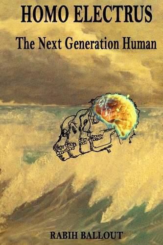 Cover image for Homo Electrus: The Next Generation Human