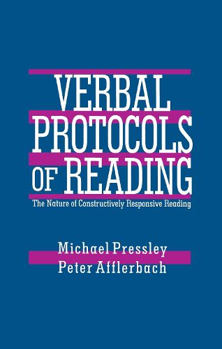 Cover image for Verbal Protocols of Reading: The Nature of Constructively Responsive Reading: The Nature of Constructively Responsive Reading