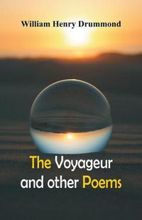 Cover image for The Voyageur and Other Poems