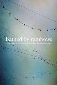 Cover image for Bathed by Rainbows