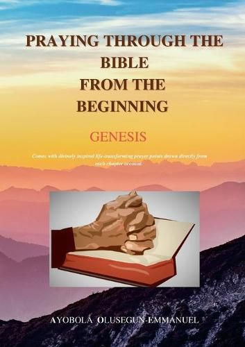 Cover image for Praying Through the Bible from the Beginning Genesis