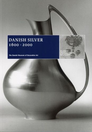 Cover image for Danish Silver 1600-2000