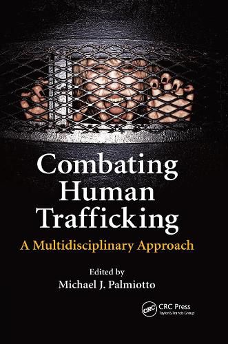 Cover image for Combating Human Trafficking: A Multidisciplinary Approach