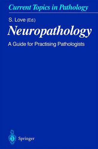 Cover image for Neuropathology: A Guide for Practising Pathologists