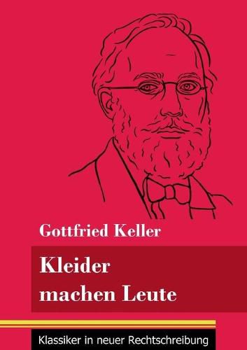 Cover image for Kleider machen Leute: (Band 35, Klassiker in neuer Rechtschreibung)