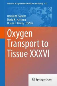 Cover image for Oxygen Transport to Tissue XXXVI