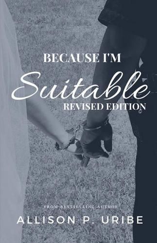 Cover image for Because I'm Suitable: The Journey of a Wife on Duty