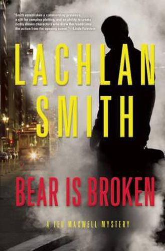 Cover image for Bear Is Broken: A Leo Maxwell Mystery