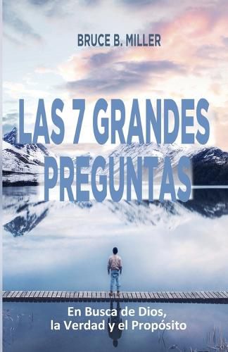 Cover image for Las 7 Grandes Preguntas