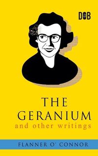 Cover image for The Geranium and Other Writings