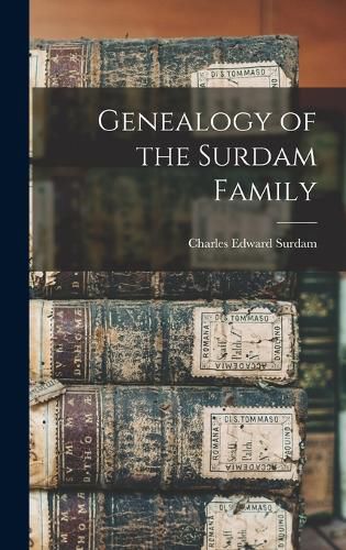 Cover image for Genealogy of the Surdam Family