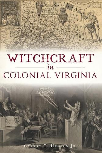 Cover image for Witchcraft in Colonial Virginia