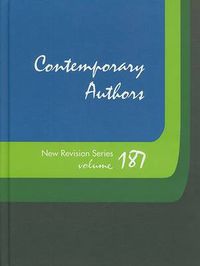 Cover image for Contemporary Authors New Revision Series: A Bio-Bibliographical Guide to Current Writers in Fiction, General Non-Fiction, Poetry, Journalism, Drama, Motion Pictures, Television, and Other Fields