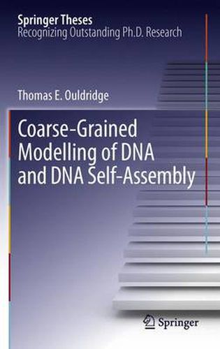 Cover image for Coarse-Grained Modelling of DNA and DNA Self-Assembly