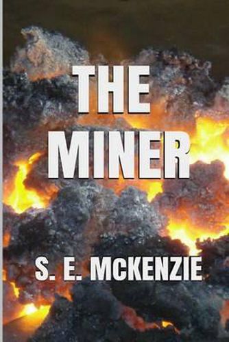 Cover image for The miner: Rescuing Ginger Goodwin