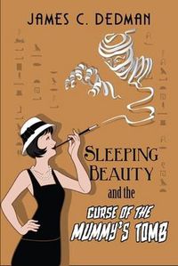 Cover image for Sleeping Beauty and the Curse of the Mummy's Tomb