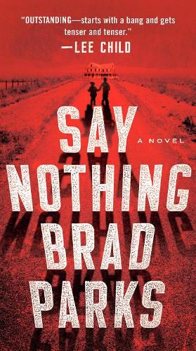 Cover image for Say Nothing: A Novel