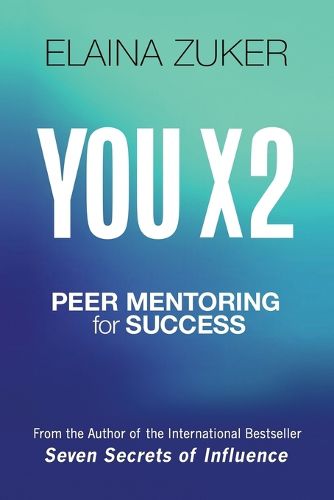 Cover image for You X2: Peer Mentoring for Success