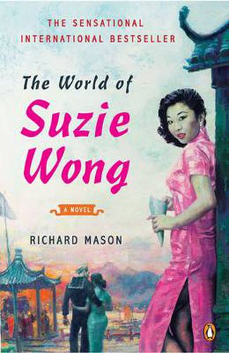 Cover image for The World of Suzie Wong: A Novel