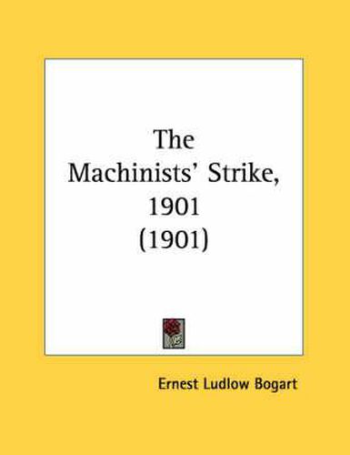 The Machinists' Strike, 1901 (1901)