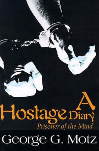 Cover image for A Hostage Diary: Prisoner of the Mind