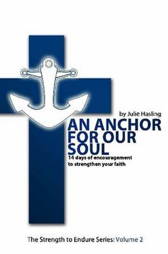 Cover image for An Anchor For Our Soul