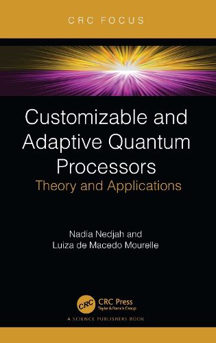 Cover image for Customizable and Adaptive Quantum Processors