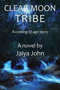 Cover image for Clear Moon Tribe