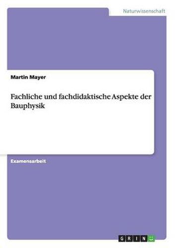 Cover image for Fachliche und fachdidaktische Aspekte der Bauphysik