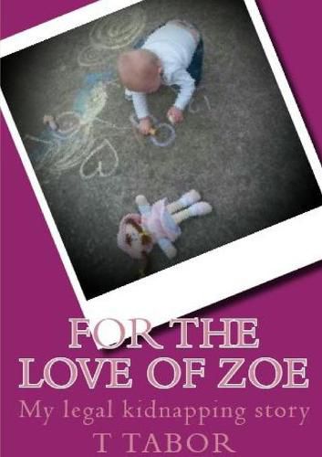 Cover image for For The Love Of Zoe